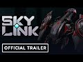 Sky Link - Official Announcement Trailer