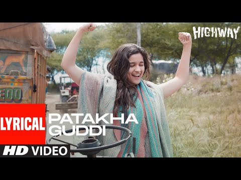 Pataka Guddi (Lyrical) — watch video