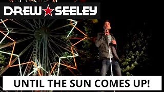Drew Seeley &#39;Til the Sun Comes Up&#39; Music Video