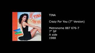 TINA - Crazy For You (7'' Version) - 1988