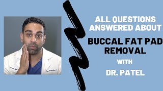 Top Buccal Fat Pad Removal Questions with Dr. Sagar Patel