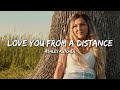 Ashley Kutcher - Love You From A Distance (Lyrics)