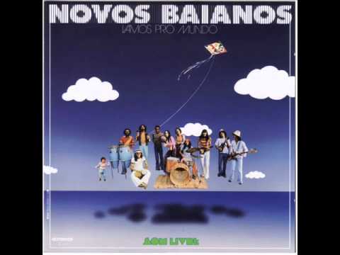 Novos Baianos -- 1974 -- Na Cadência do Samba de Ataúlfo Alves