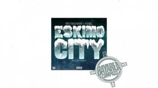 BTS Frankee & Adge - Eskimo City [BayAreaCompass] Prod. by Moshuun @BtsFrankee @AdgeTLG