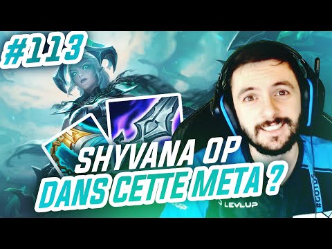 TOP LANE DE A à Z SHYVANA - #113 SHYVANA OP DANS CETTE META ?