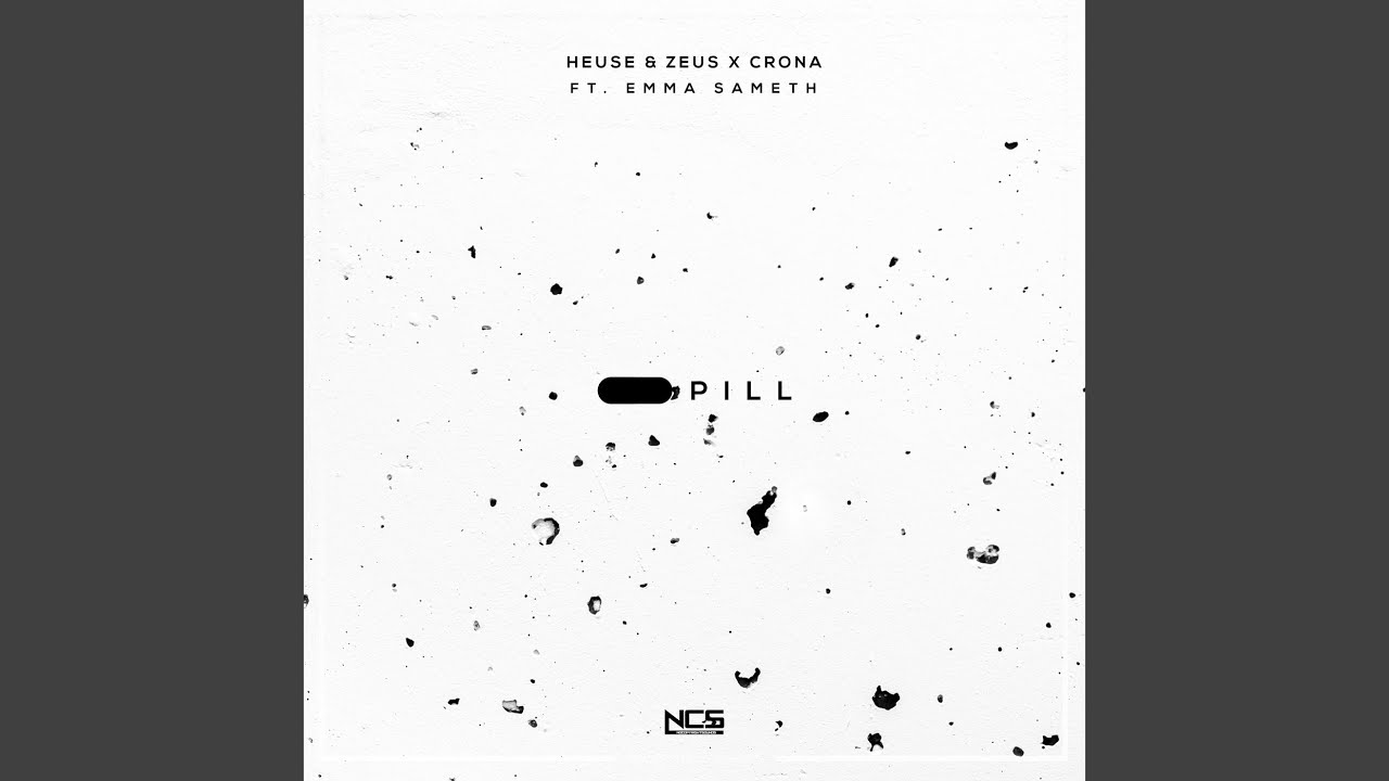 Cover for the song 'Pill' by artist(s) 'Heuse, Emma Sameth, Zeus X Crona'