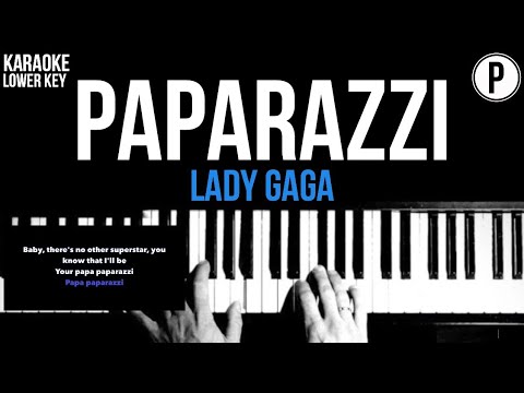 Lady Gaga - Paparazzi Karaoke LOWER KEY Slower Acoustic Piano Instrumental Cover Lyrics On Screen