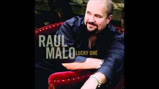 Raul Malo — Something Tells Me