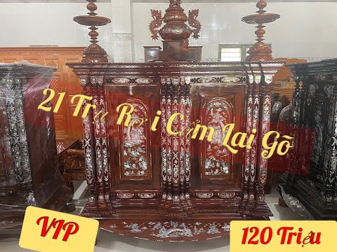 Giới Thiệu Tủ Thờ Gò Công 21 Trụ Rời Cẩm Lai . LH0819654361