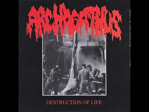 Archagathus - Split 7" w/ Iron Butter [Destruction Of Life] 2012