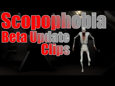 Scopophobia Beta Update Clips│Scp: Secret Laboratory