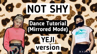 Download lagu ITZY Not Shy- Dance Tutorial (YEJI version) mp3