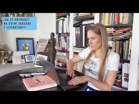 Jak se efektivně a rychle připravit na ÚSTNÍ MATURITU Z LITERATURY
