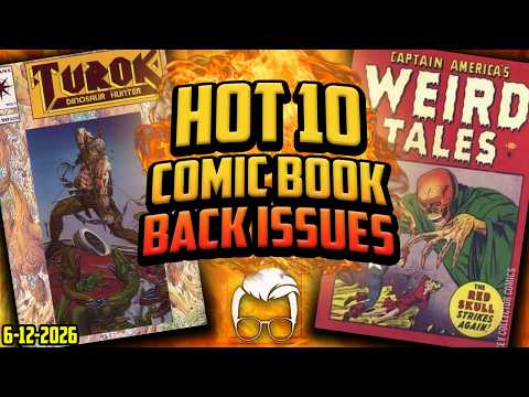 Bad Buys & a $200,000 Theft 👀 Top 10 Hottest Comics Right Now