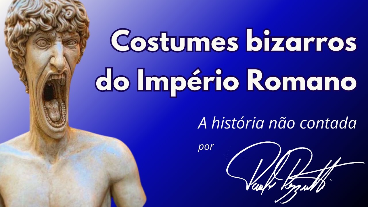 Bizarre Customs of the Roman Empire