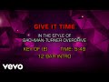 Bachman-Turner Overdrive - Give It Time (Karaoke Vocal Guide)