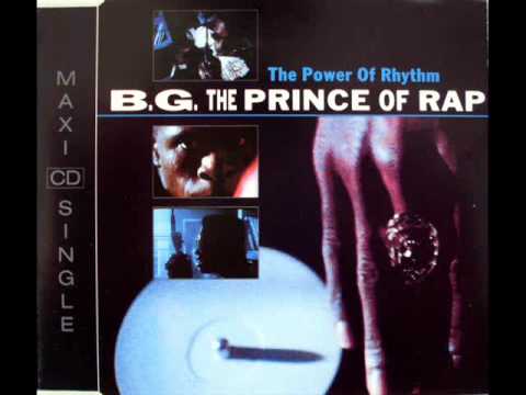 B.G. The Prince of Rap - The Power Of Rhythm (Clubmix) HQ AUDIO