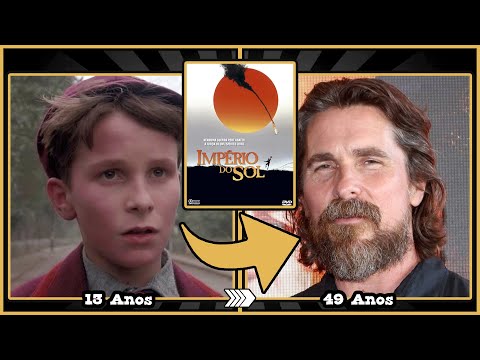 IMPÉRIO DO SOL - ( 1987 - 2023 ) - O ANTES E DEPOIS DO ELENCO ⭐ [ Empire of the Sun ] 🎬