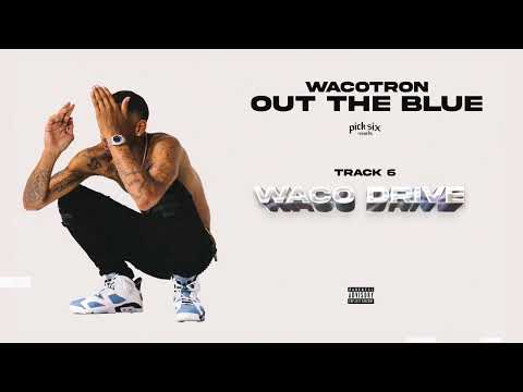 Wacotron - Waco Drive