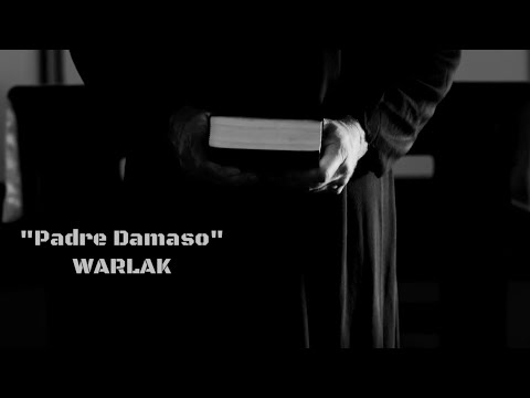 WARLAK - Padre Damaso OFFICIAL MUSIC VIDEO