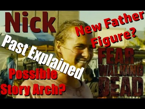Nick's Past & Future Story Arch Foreshadowing - FTWD Recap! (Season 2 Episode 8 - Grotesque)