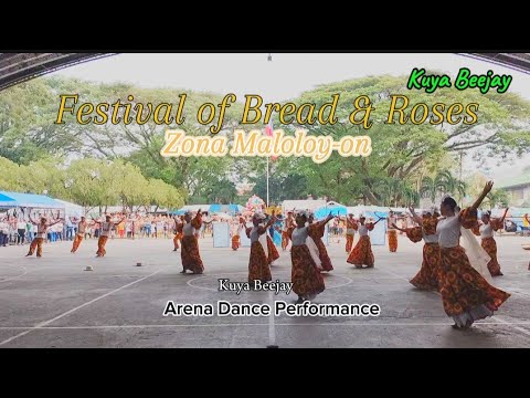 Zona Maloloy-on / Arena Dance Performance / Festival of Bread & Roses #silaycity @KuyabeeJay