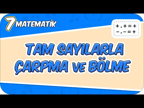 Tam Sayılarla Çarpma ve Bölme - Konu Özeti 📘 7MAT2 #2026