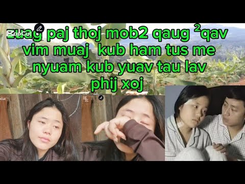 Kub ham yuav tau thaj tsob zuag paj ob niam tub ma thiaj  lis tag 