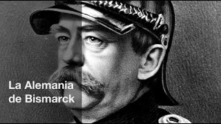 La Alemania de Bismarck