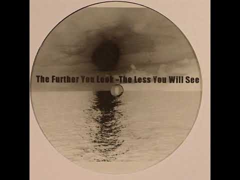 Omar-S - The Further You Look The Less You Will See