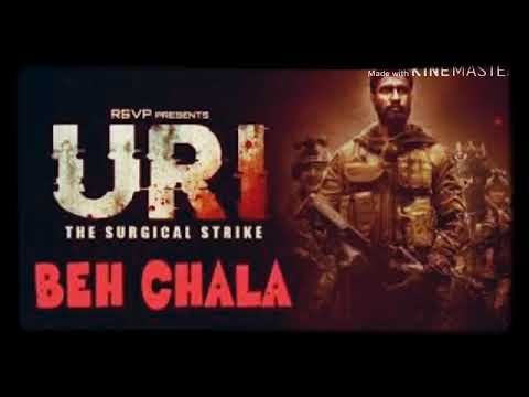 Beh Chala Song mp3 - Uri-The Surgical Strike | Yasser Desai | Shashwat Sachdev