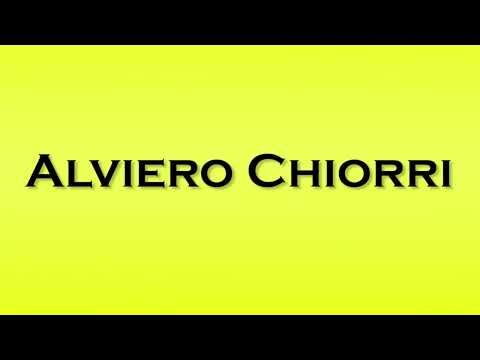 Pronunciation of Alviero Chiorri