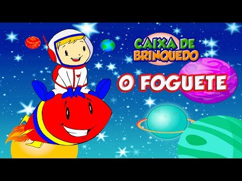 Caixa de Brinquedo - O Foguete - Desenho Infantil