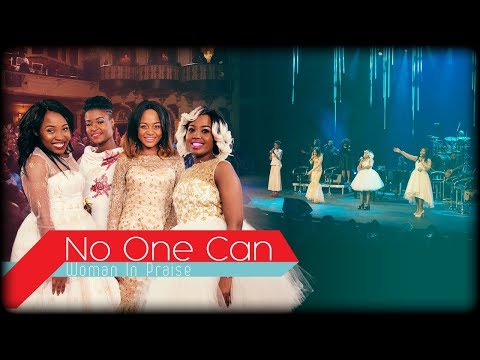 Women In Praise - No One Can