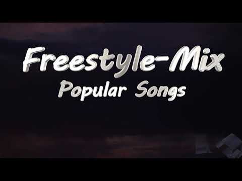Freestyle-Mix 7 (Popular Songs) [2305]