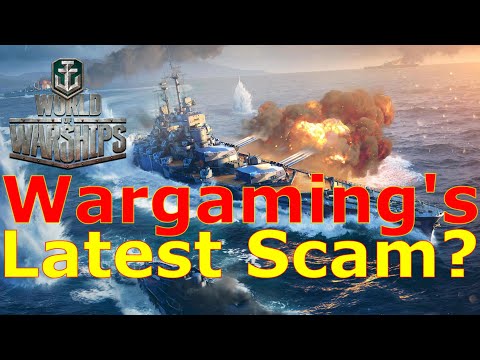 World of Warships- Wargaming's Latest Scam?