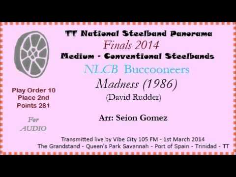 TT Steelband Panorama 2014 - Medium Finals. Buccooneers - Madness (Arr Seion Gomez)