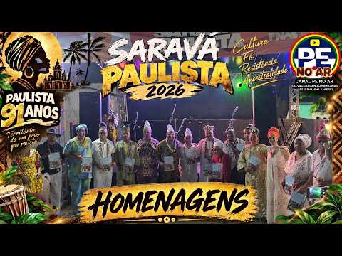 [SARAVÁ PAULISTA 2026] – HOMENAGEADOS DO EVENTO – FORTE DE PAU AMARELO (PAULISTA - PE)
