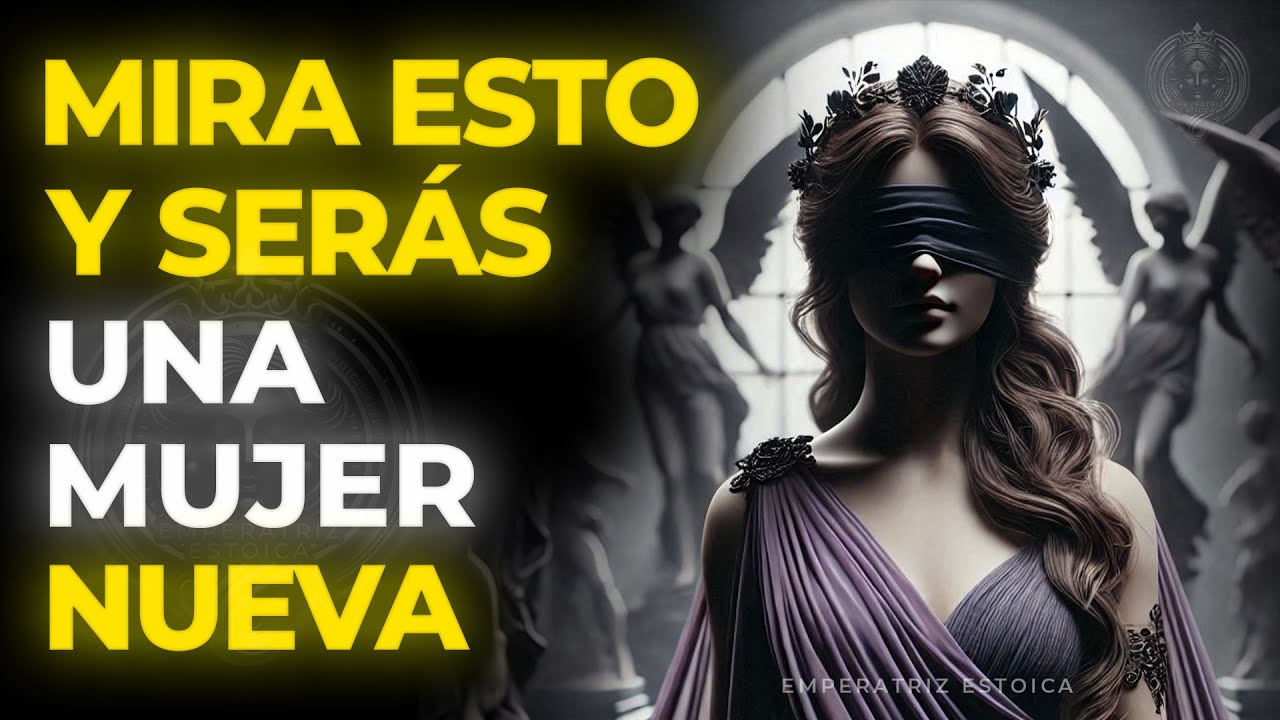 13 HÁBITOS QUE CAMBIARÁN TU VIDA | MUJER ESTOICA | ESTOICISMO FEMENINO