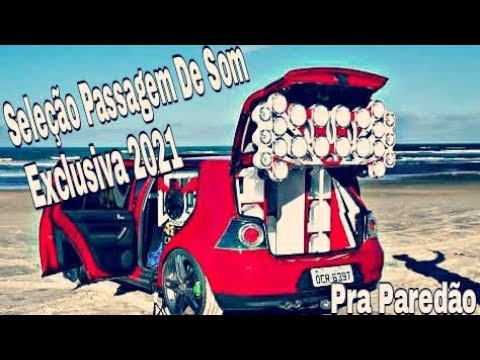 Seleção Passagem De Som Exclusiva 2021 -Pra Paredão - Prévia/Loud Cds/Black Cds