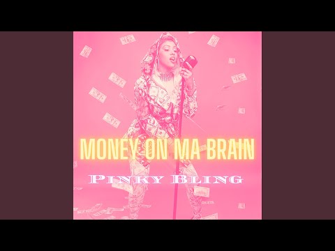 Money On Ma Brain