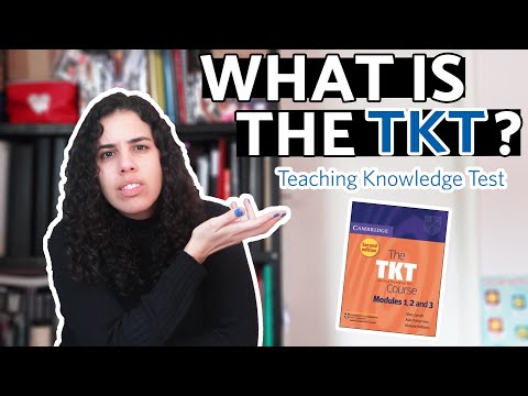 WHAT IS THE TEACHING KNOWLEDGE TEST? | The TKT | Common questions about this test.