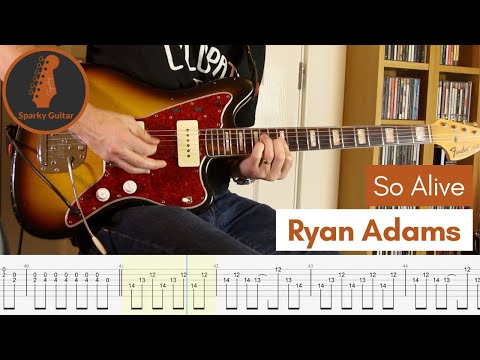 So Alive - Ryan Adams