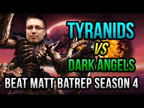 Tyranids vs Dark Angels Warhammer 40k Battle Report - Beat Matt Batrep Ep 7