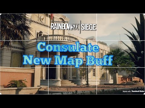 Rainbowsix siege Consulate New Map Buff