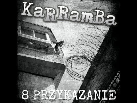 KaRRamBa - 8 Przykazanie