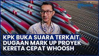 KPK Akhirnya Buka Suara! Jokowi & Luhut Disebut dalam Dugaan Mark Up Proyek Whoosh
