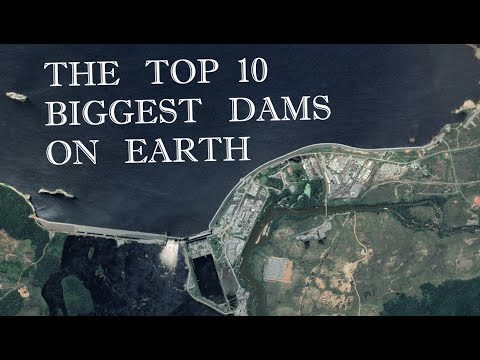 The Top 10 BIGGEST Dams on Earth!
