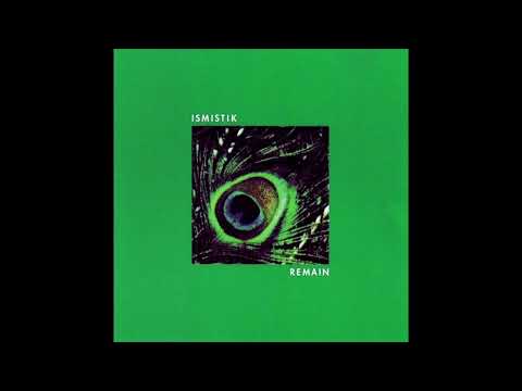 Ismistik – Remain [Full Album]