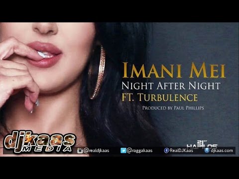 Imani Mei ft Turbulence - Night After Night ▶Stickle Productions ▶Reggae ▶Dancehall 2015